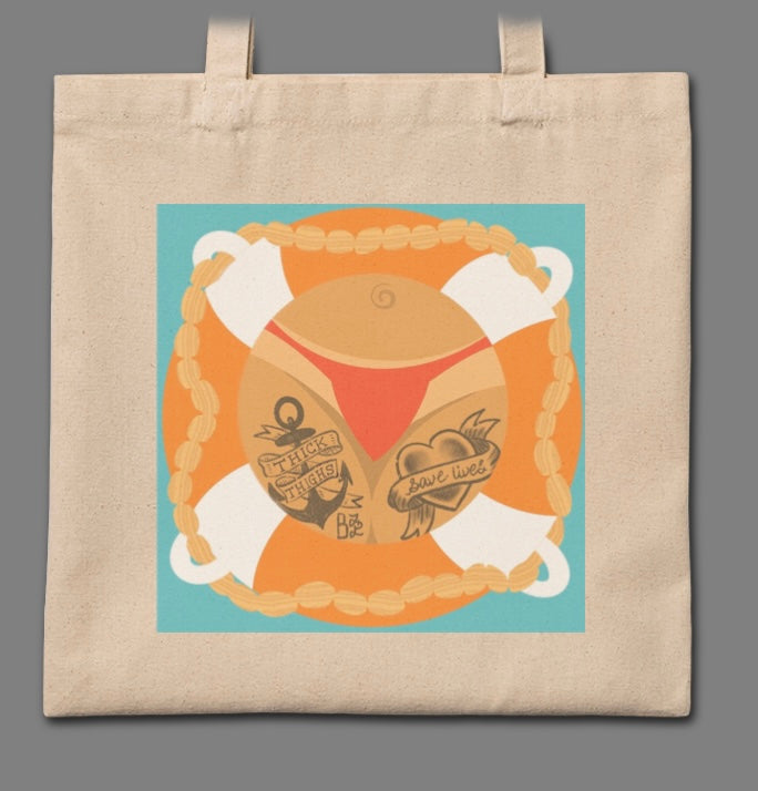Thick Thighs Save Lives Tote Bag